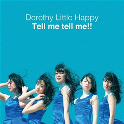 Dorothy Little Happy (도로시 리틀 해피) - Tell Me Tell Me!! (CD+DVD) (Type A)