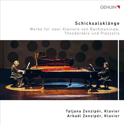 운명의 소리 - 두 대의 피아노를 위한 작품집 (Schicksalsklaenge - Works for Two Pianos)(CD) - Tatjana Zenziper