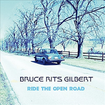 Bruce Rits Gilbert - Ride The Open Road(CD-R)