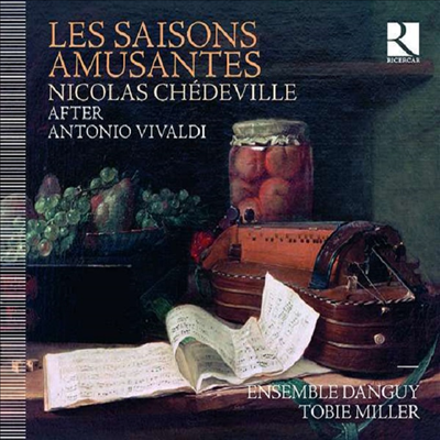 셰데비: 유쾌한 사계 - 비발디 사계 편곡반 Chedeville: Le Printems ou Les Saisons Amusantes - Vivaldi&#39;s Four seasons)(CD) - Ensemble Danguy