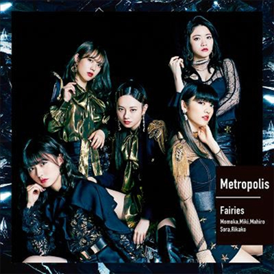 Fairies (페어리스) - Metropolis~メトロポリス~ (CD+DVD)