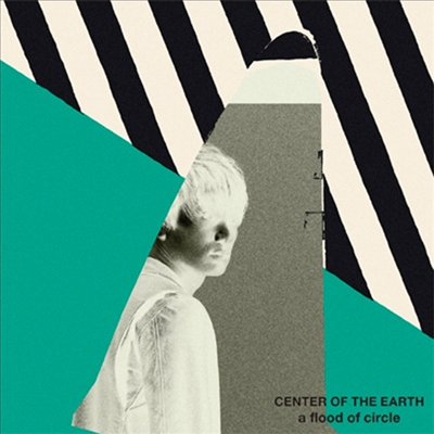 A Flood Of Circle (어 플러드 오브 서클) - Center Of The Earth (CD)