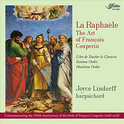쿠프랭: 하프시코드 작품집 (La Raphaele: Art of Francois Couperin)(CD) - Joyce Lindorff