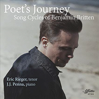 에릭 리에거 - 브리튼 가곡집 (Eric Rieger - Poet's Journey: Song Cycles of Benjamin Britten)(CD) - Eric Rieger