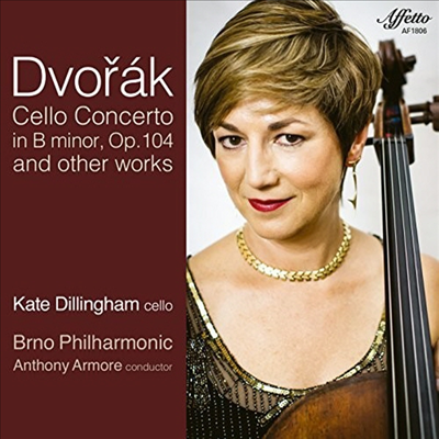 드보르작: 첼로 협주곡, 고요한 숲, 론도 (Dvorak: Cello Concerto, Silent Woods, Rondo)(CD) - Kate Dillingham