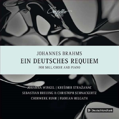 브람스: 독일 레퀴엠 - 피아노 반주반 (?Brahms: Ein Deutsches Requiem for Chamber)(Digipack)(CD) - Florian Helgath