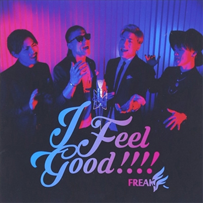 Freak (프릭) - I Feel Good!!!! (CD+DVD)(CD)