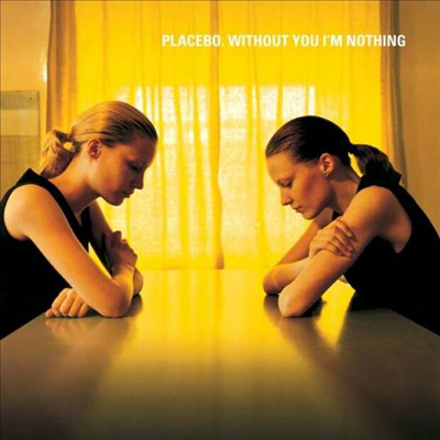 Placebo - Without You I&#39;m Nothing (Gatefold)(LP)