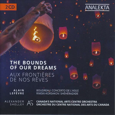 라벨: 파반느, 림스키-코르사코프: 세헤라자데 (Ravel: Pavane pour une infante defunte, Rimsky-Korssakov: Scheherazade - Bounds Of Our Dreams) (2CD) - Alexander Shelley