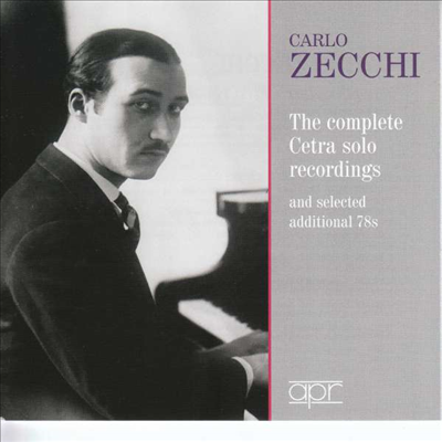 카를로 제키 - 모노 시대 피아노의 거장 (Carlo Zecchi - The complete Cetra recordings 1937-1942) (2CD) - Carlo Zecchi