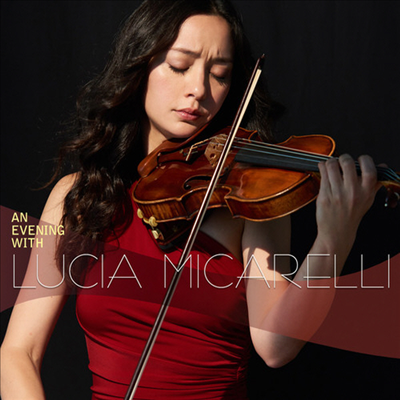 루시아 미카렐리 콘서트 (An Evening With Lucia Micarelli)(CD) - Lucia Micarelli