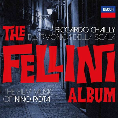 니노 로타 영화음악 - 펠리니 앨범 (Nino Rota - The Fellini Album)(CD) - Riccardo Chailly