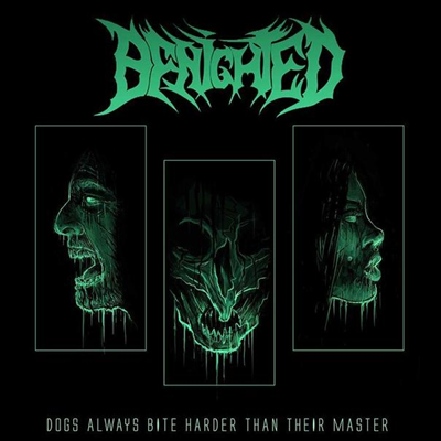 Benighted - Dogs Always Bite Harder Than Their Master (Gatefold)(LP)