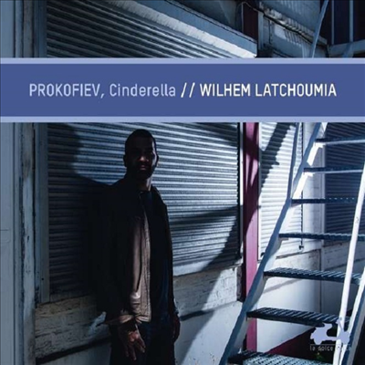 프로코피에프: 신데렐라 (Prokofiev: Cinderella)(CD) - Wilhem Latchoumia