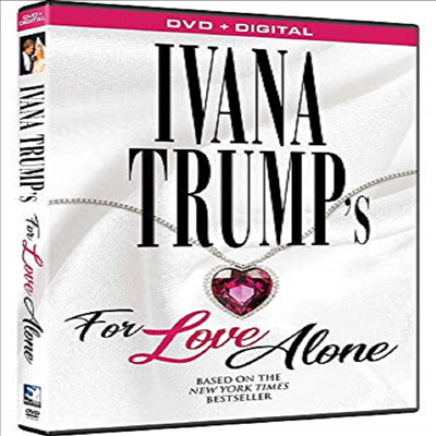 Ivana Trump's For Love Alone (이바나 트럼프 포 러브 얼롱)(지역코드1)(한글무자막)(DVD)