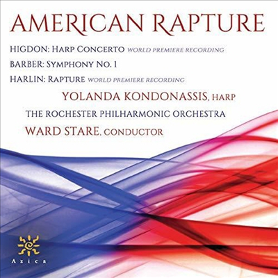 히그돈: 하프 협주곡, 바버: 교향곡 1번, 할린: 완정체 (Higdon, Barber & Harlin - American Rapture)(CD) - Ward Stare