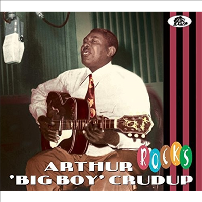 Arthur Crudup Big Boy - Rocks (CD)