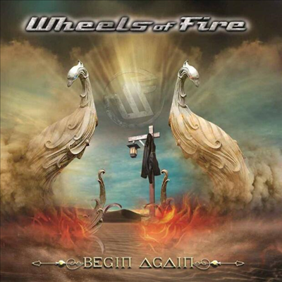 Wheels Of Fire - Begin Again (CD)