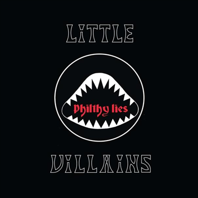 Little Villains - Philthy Lies (Ltd. Ed)(Colour LP)