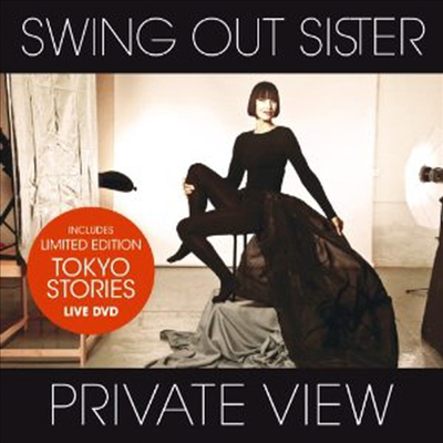 Swing Out Sister - Private View & Tokyo Stories:Live in Tokyo (Ltd. Ed)(CD+DVD)