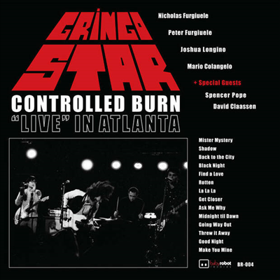 Gringo Star - Controlled Burn: Live In Atlanta (CD)