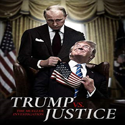 Trump Vs Justice: The Mueller Investigation (트럼프 vs 저스티스)(지역코드1)(한글무자막)(DVD)