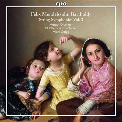 멘델스존: 현악 교향곡 3집 (Mendelssohn: String Symphonies Vol.3)(CD) - Michi Gaigg