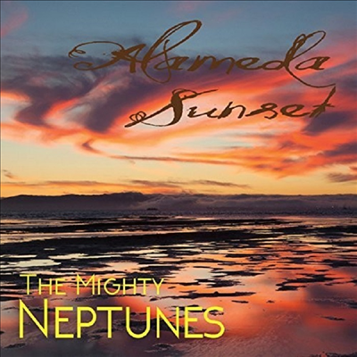 Mighty Neptunes - Alameda Sunset (CD)