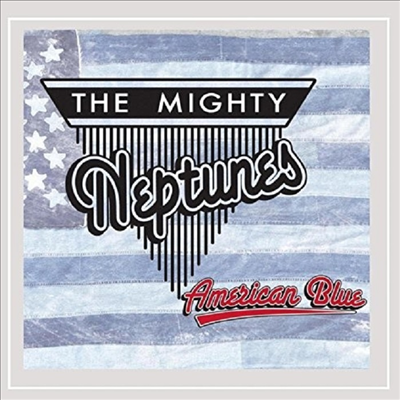Mighty Neptunes - American Blue (CD)