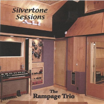 Rampage Trio - Silvertone Sessions (CD)