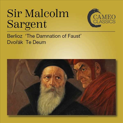 베를리오즈: 파우스트의 겁벌, 드보르작: 테 데움 (Berlioz: La Damnation de Faust, Dvorak: Te Deum) (2CD) - Malcolm Sargent