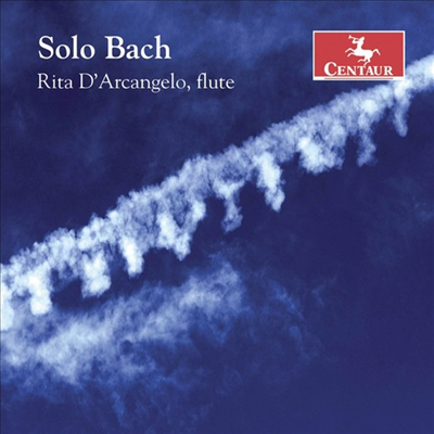 리타 다르칸젤로 - 바흐 독주 플루트 작품집 (Rita D'Arcangelo - Solo Bach)(CD) - Rita D'Arcangelo