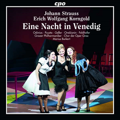 요한 슈트라우스 2세: 베네치아의 하룻밤 (Johann Strauss II: Eine Nacht in Venedig)(CD) - Marius Burket
