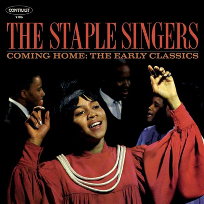 Staple Singers - Coming Home: The Early Classics (CD)