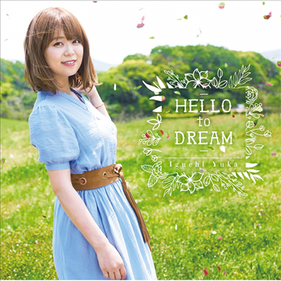 Iguchi Yuka (이구치 유카) - Hello To Dream (CD)