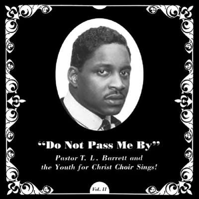 Pastor T.L. Barrett - Do Not Pass Me By Vol. 2 (LP)