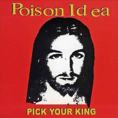 Poison Idea - Pick Your King (Colored LP)