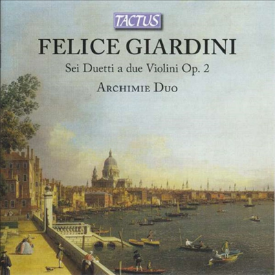 지아르디니: 두 대의 바이올린을 위한 이중주 (Giardini: Duo for Two Violins)(CD) - Archimie Duo