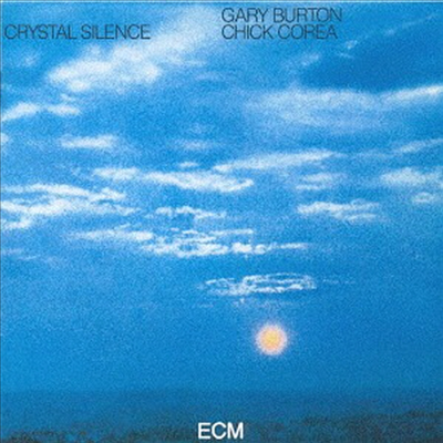 Chick Corea &amp; Gary Burton - Crystal Silence (Ltd. Ed)(UHQCD)(일본반)