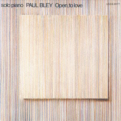 Paul Bley - Open To Love (Ltd. Ed)(UHQCD)(일본반)