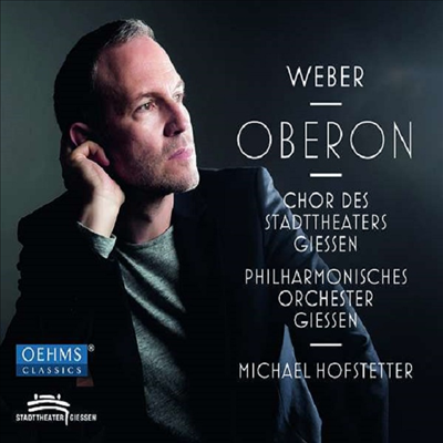 베버: 오페라 '오베른' (Weber: Opera 'Oberon') (2CD) - Michael Hofstetter