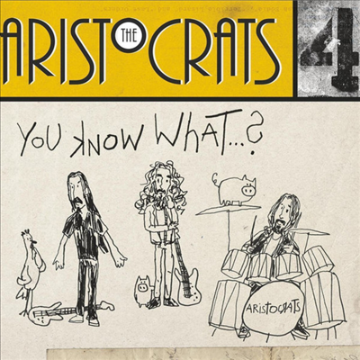 Aristocrats - You Know What...? (Digipack)(CD)