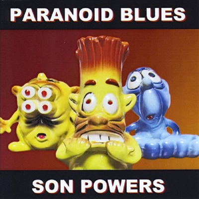 Son Powers - Paranoid Blues(CD-R)