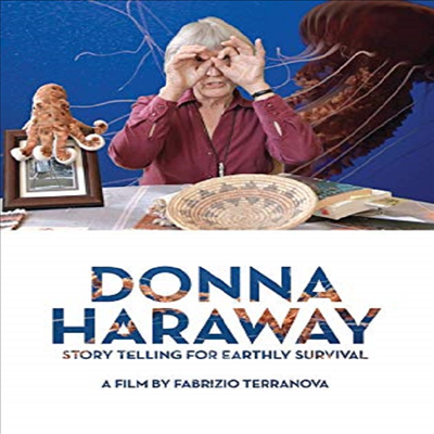Donna Haraway: Story Telling For Earthly Survival (도나 해러웨이: 지구 생존 가이드)(지역코드1)(한글무자막)(DVD)