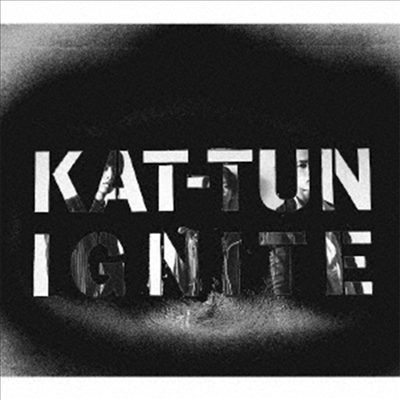 Kat-Tun (캇툰) - Ignite (CD+DVD) (초회한정반 2)