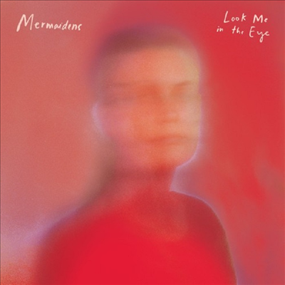 Mermaidens - Look Me In The Eye (LP)