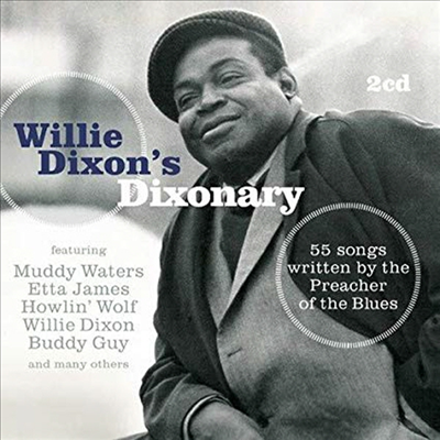 Tribute to Willie Dixon - Willie Dixon’s Dixonary (2CD)