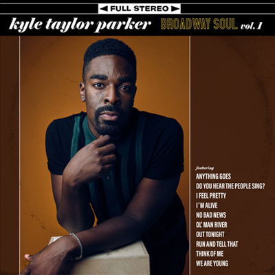 Kyle Taylor Parker - Broadway Soul Vol. 1 (CD)