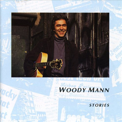 Woody Mann - Stories (CD)