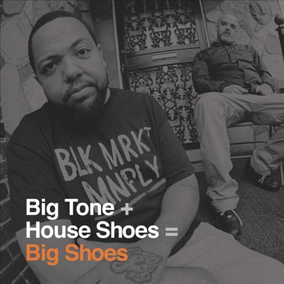 Big Tone + House Shoes - Big Shoes (2LP)